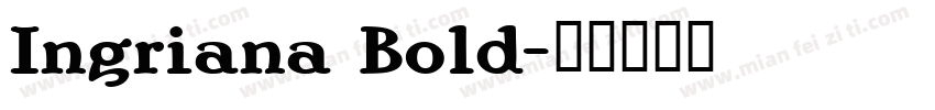 Ingriana Bold字体转换
